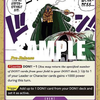 Weakness...Is an Unforgivable Sin. - Kingdoms of Intrigue Pre-Release Cards (OP04 PRE)